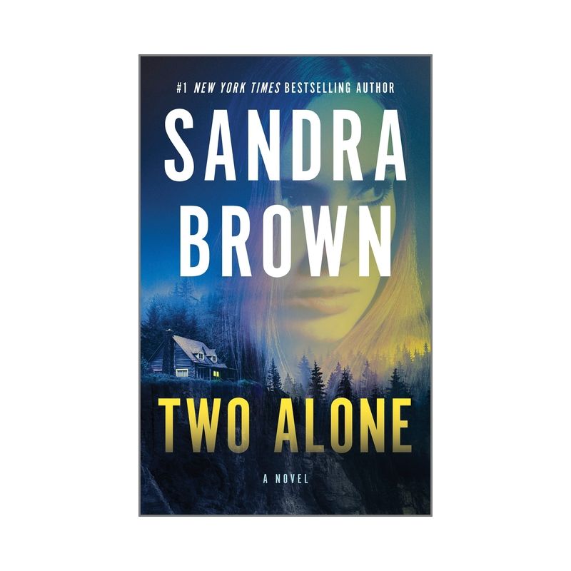 Two Alone - by  Sandra Brown (Paperback), 1 of 2