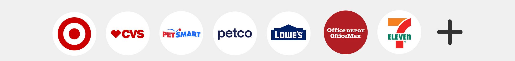 store logos: Target, CVS, PetSmart, Lowe's, Office Depot/Office Max. 7-Eleven +