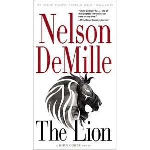The Lion - (John Corey Novel) by  Nelson DeMille (Paperback) - 1 of 1