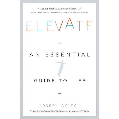 Elevate - by  Joseph Deitch (Paperback)