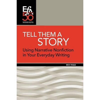 Tell Them a Story - by  Ben Riggs (Paperback)