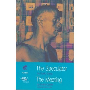 The Speculator and the Meeting - (Modern Plays) by  David Greig & Lluïsa Cunillé (Paperback) - 1 of 1
