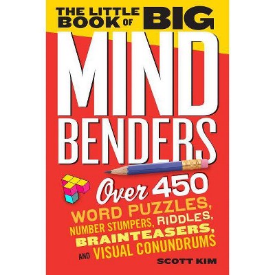 The Little Book of Big Mind Benders - by  Scott Kim (Paperback)