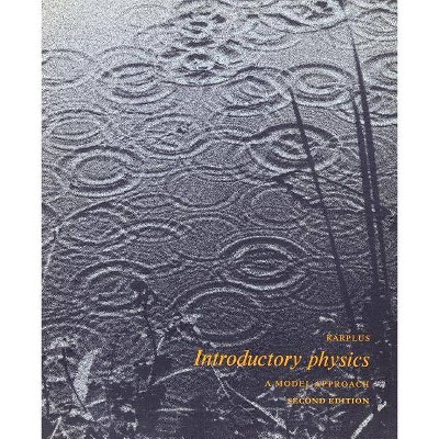 Introductory Physics - by  Robert Karplus (Paperback)