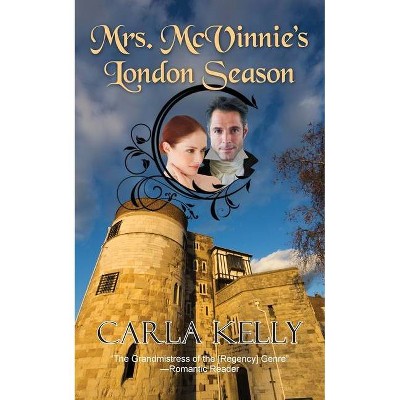 Mrs. McVinnie's London Season - by  Carla Kelly (Paperback)