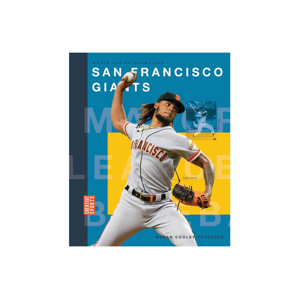 San Francisco Giants - by Megancooley Peterson (Paperback)