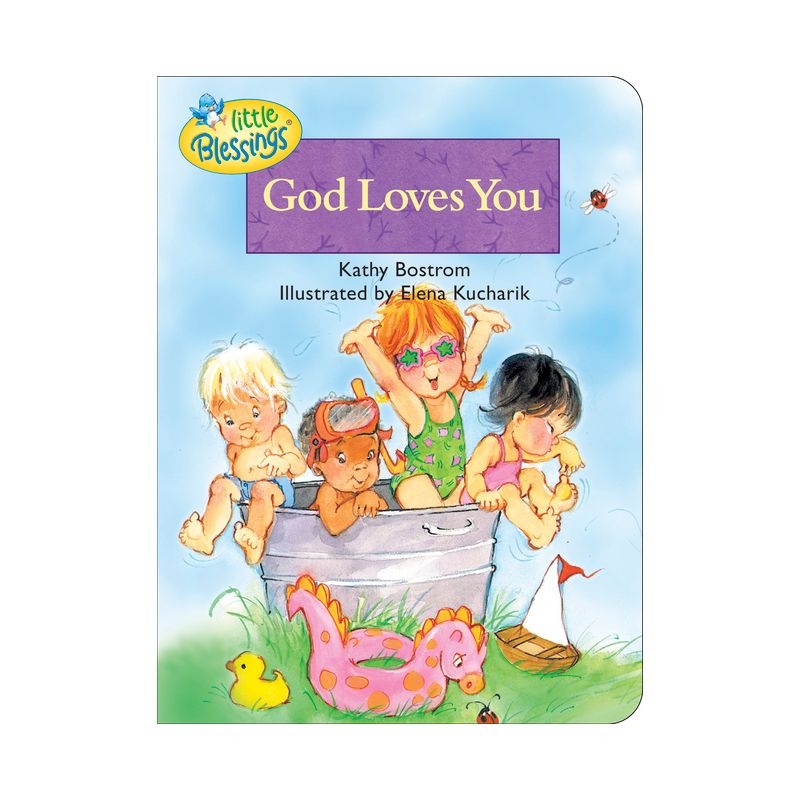 God Loves You - (Little Blessings) by  Kathleen Bostrom (Board Book), 1 of 2
