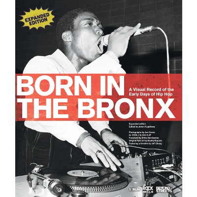 Born in the Bronx - by  Joe Conzo (Hardcover)
