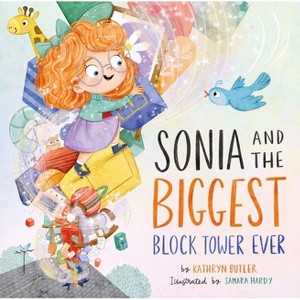 Sonia and the Biggest Block Tower Ever - (Tgc Kids) by  Kathryn Butler (Hardcover) - 1 of 1