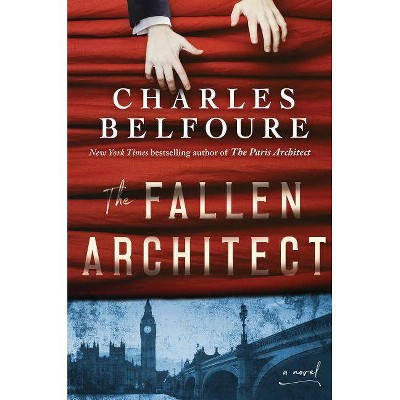 The Fallen Architect - by  Charles Belfoure (Paperback)