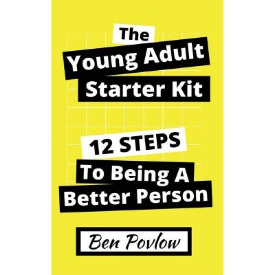 The Young Adult Starter Kit - by  Ben Povlow (Paperback)