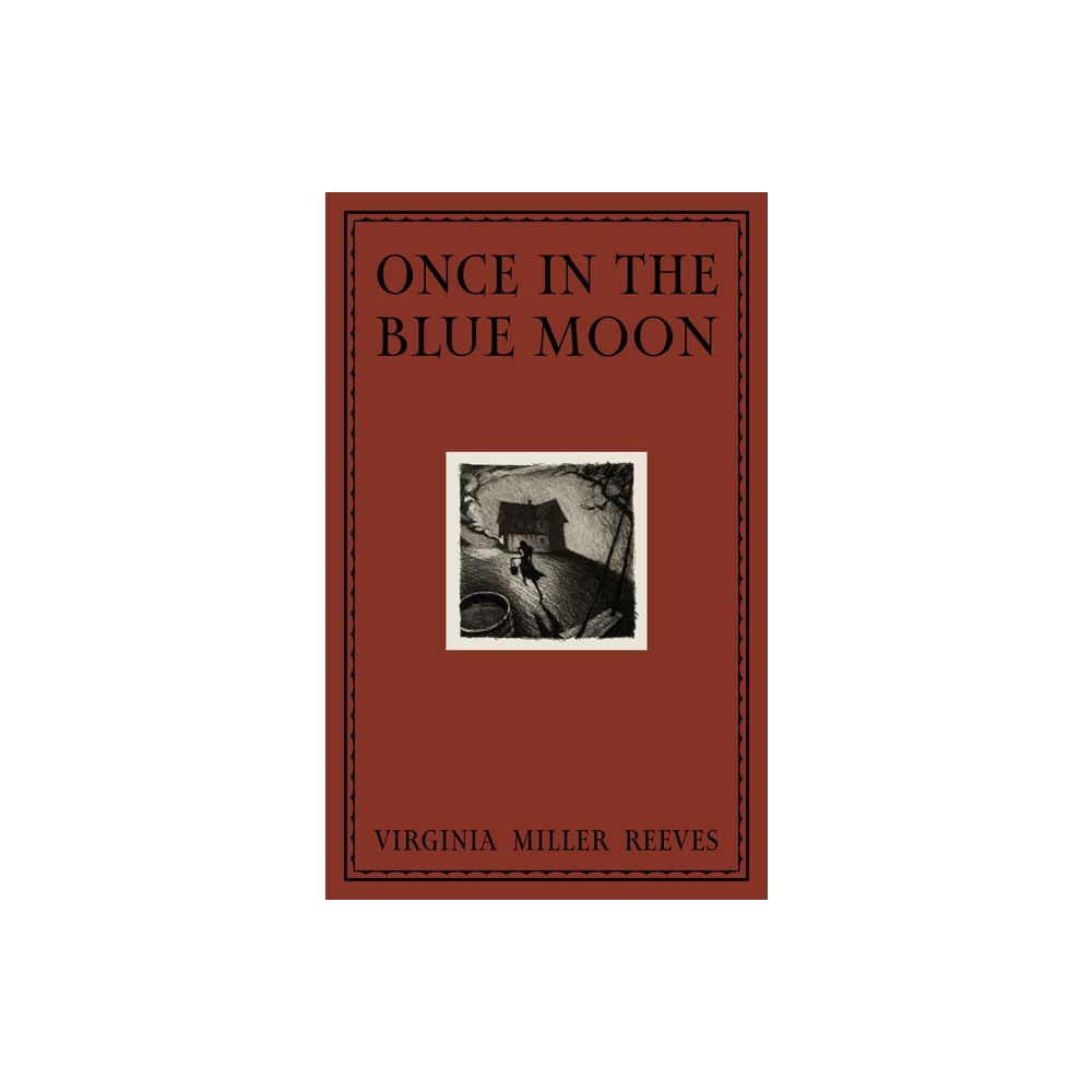 Once in the Blue Moon - by Virginia Reeves (Hardcover)