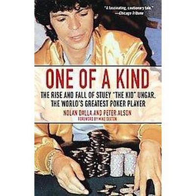 One of a Kind - by  Nolan Dalla & Peter Alson (Paperback)