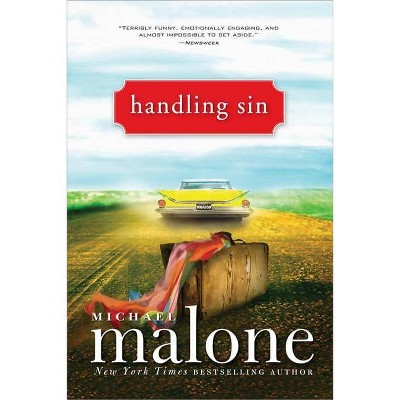 Handling Sin - by  Michael Malone (Paperback)