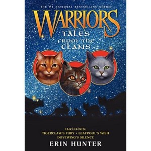 Warriors: Tales from the Clans - (Warriors Novella) by  Erin Hunter (Paperback) - 1 of 1