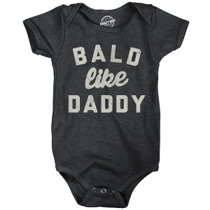 Bald Like Daddy Baby Bodysuit Funny Sarcastic Balding Joke Novelty Jumper For Infants - Crazy Dog Baby Bodysuit Black 6 Months - 1 of 4