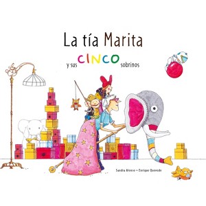 La Tía Marita Y Sus Cinco Sobrinos - by  Sandra Alonso (Hardcover) - 1 of 1