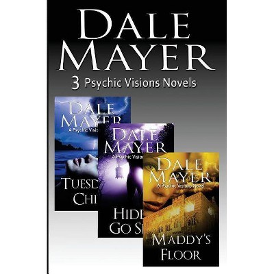 Psychic Visions - by  Dale Mayer (Paperback)