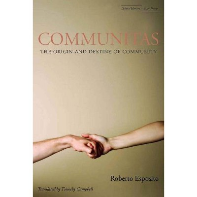 Communitas - (Cultural Memory in the Present) by  Roberto Esposito (Paperback)