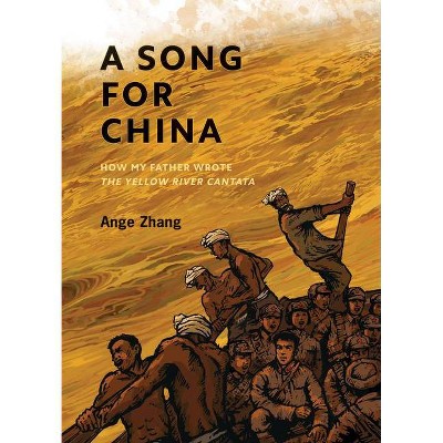 A Song for China - by  Ange Zhang (Hardcover)