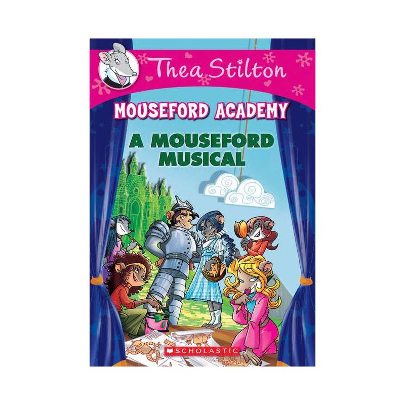 A Mouseford Musical (Mouseford Academy #6) - (Thea Stilton Mouseford Academy) by  Thea Stilton (Paperback), 1 of 2