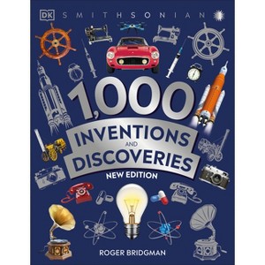 1,000 Inventions and Discoveries - by  Roger Bridgman (Paperback) - 1 of 1