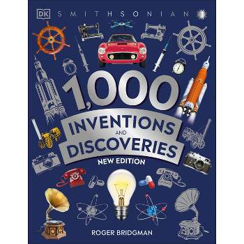 1,000 Inventions and Discoveries - by  Roger Bridgman (Paperback)