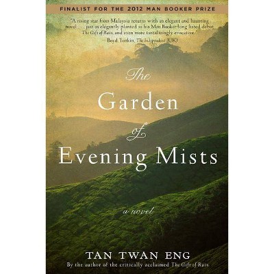 The Garden of Evening Mists - by  Tan Twan Eng (Paperback)