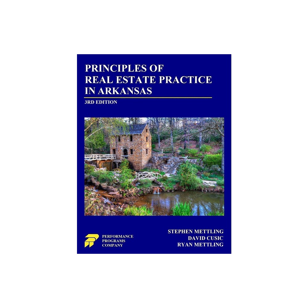 Principles of Real Estate Practice in Arkansas - by Stephen Mettling & David Cusic & Ryan Mettling (Paperback)