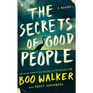 The Secrets of Good People - by Boo Walker - 1 of 1