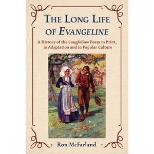 The Long Life of Evangeline - by  Ron McFarland (Paperback) - 1 of 1