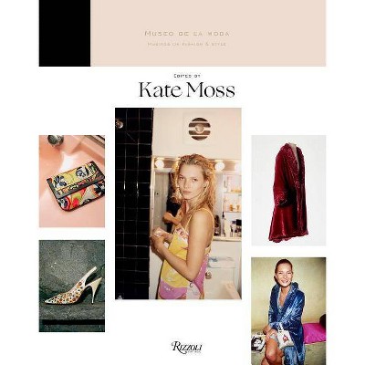 Musings on Fashion and Style - by  Kate Moss (Hardcover)