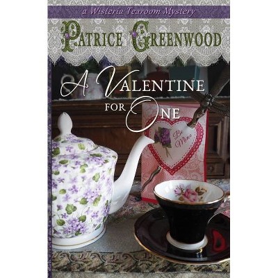 A Valentine for One - by  Patrice Greenwood (Paperback)