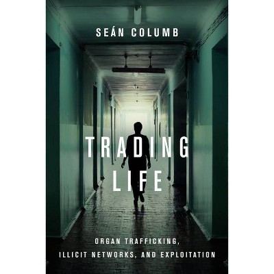 Trading Life - by  Seán Columb (Paperback)