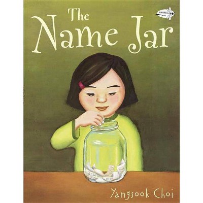 The Name Jar - by  Yangsook Choi (Paperback)