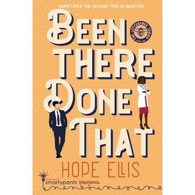 Been There Done That - (Leffersbee) by  Smartypants Romance & Hope Ellis (Paperback)