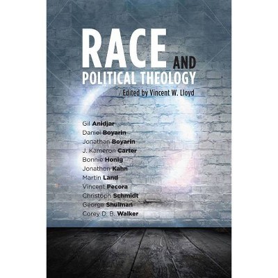 Race and Political Theology - by  Vincent Lloyd (Paperback)