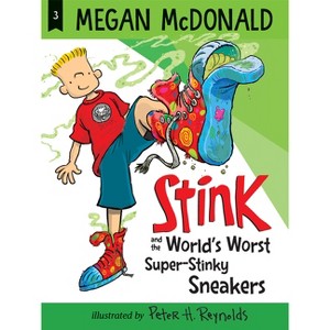 Stink and the World's Worst Super-Stinky Sneakers - by  Megan McDonald (Paperback) - 1 of 1