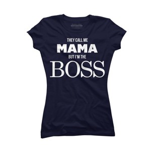 Junior's Design By Humans They Call Me Mama But I'm the Boss By Shirz T-Shirt - 1 of 2