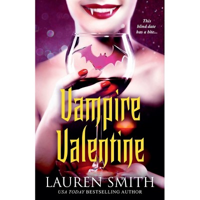 Vampire Valentine - by  Lauren Smith (Paperback)