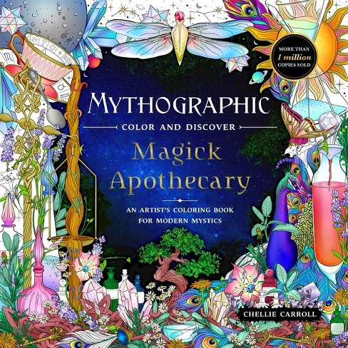 Mythographic Color and Discover: Magick Apothecary - by  Chellie Carroll (Paperback) - image 1 of 1