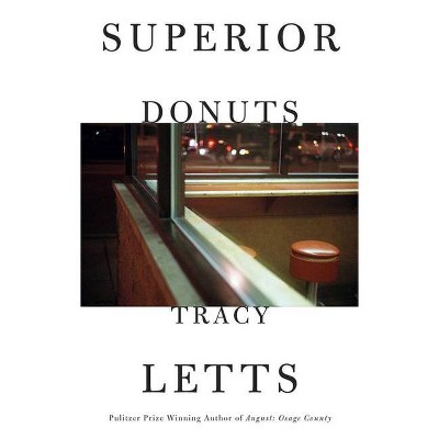 Superior Donuts (Tcg Edition) - by  Tracy Letts (Paperback)