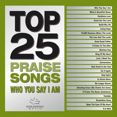 Marantha! Music - Top 25 Praise Songs - Who You Say I Am (2 CD)