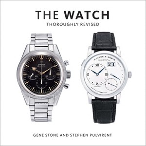 The Watch, Thoroughly Revised - by  Gene Stone & Stephen Pulvirent (Hardcover) - 1 of 1