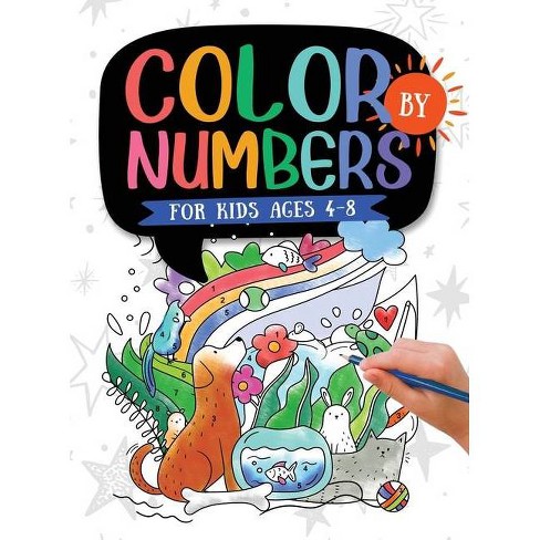 Color by Numbers Kids Activity Book: Paint by number | Animal colouring  books | For kids, girls, boys | Ages 4 to 8 and 8 to 12 | Cute Cool animals