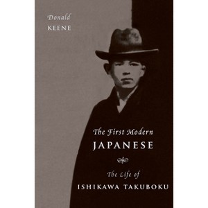 The First Modern Japanese - (Asia Perspectives: History, Society, and Culture) by  Donald Keene (Hardcover) - 1 of 1