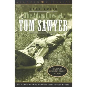 The Adventures of Tom Sawyer - (Aladdin Classics) by  Mark Twain (Paperback) - 1 of 1