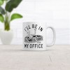 Crazy Dog T-Shirts Ill Be In My Office Mug Funny Halloween Dead Skeleton Coffin Joke Cup-11oz - 2 of 4