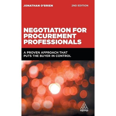 Negotiation for Procurement Professionals - by  Jonathan O'Brien (Hardcover)