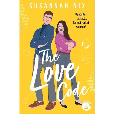 The Love Code - (Chemistry Lessons) by  Susannah Nix (Paperback)